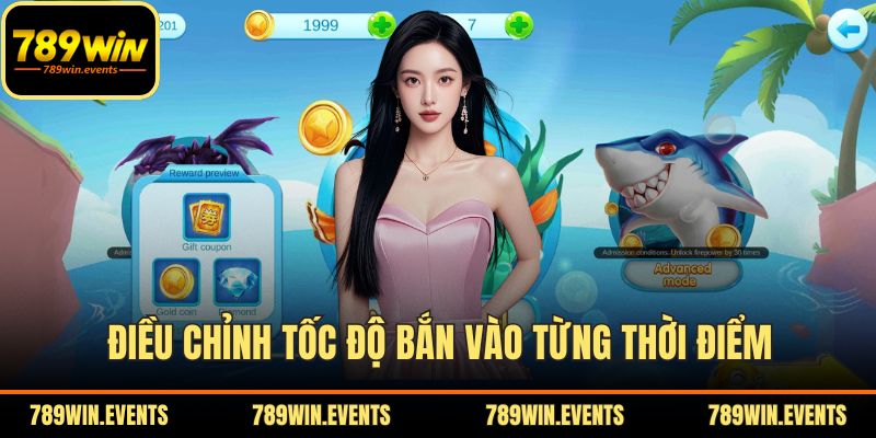 Điều chỉnh tốc độ bắn vào từng thời điểm